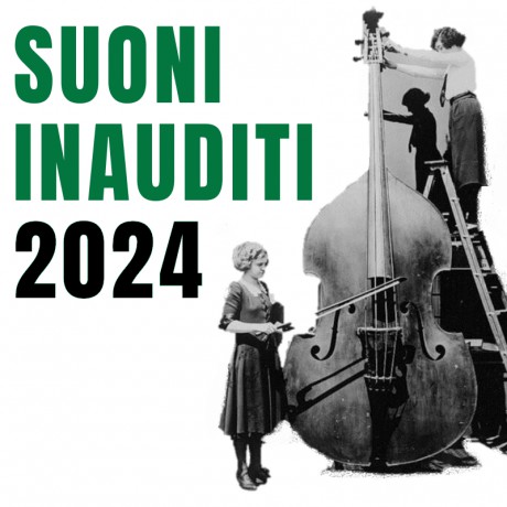 Suoni Inauditi - XII edizione